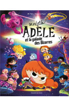 Mortelle Adèle et la galaxie des Bizarres - tome collector