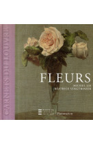 FLEURS (CARNETS DU LOUVRE) - ILLUSTRATIONS, COULEUR