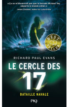 LE CERCLE DES 17 - TOME 3 BATAILLE NAVALE - VOL03