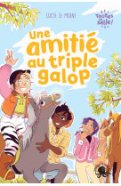 TOUTES EN SELLE ! - UNE AMITIE AU TRIPLE GALOP