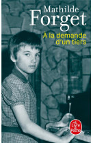 A LA DEMANDE D-UN TIERS