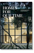 HOMES FOR OUR TIME. CONTEMPORARY HOUSES AROUND THE WORLD - EDITION MULTILINGUE