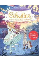 CELESTINE, SUR LES PAS D-ANNA PAVLOVA - CELESTINE CYCLE 2 - CELESTINE C2 T4 LE VIOLON DISPARU