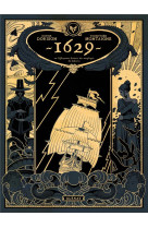 1629, ou l'effrayante histoire des naufragés du Jakarta - Tome 01