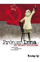 PRENOM : INNA - VOL01 - UNE ENFANCE UKRAINIENNE