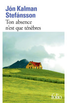 Ton absence n'est que ténèbres