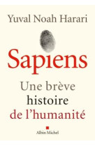 SAPIENS (EDITION 2022) - UNE BREVE HISTOIRE DE L-HUMANITE