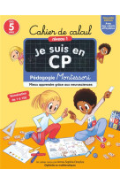 Je suis en CP - Cahier de Calcul - Niveau 1