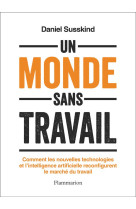 UN MONDE SANS TRAVAIL