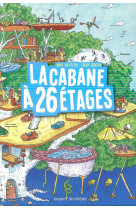 LA CABANE A 13 ETAGES, TOME 02 - LA CABANE A 26 ETAGES