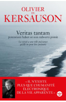 VERITAS TANTAM - POTENTIAM HABET UT NON SUBVERTI POSSIT