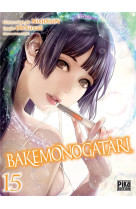 BAKEMONOGATARI T15