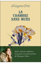 LA CHAMBRE SANS MURS