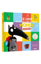 LE LOUP QUI VOULAIT FAIRE LE TOUR DU MONDE EN MUSIQUE