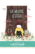 CASTERMINOUCHE - LE SECRET D-OTTO - PETITS ALBUMS SOUPLES