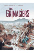 LES GRIMACIERS