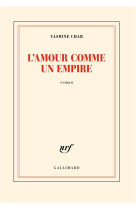 L-AMOUR COMME UN EMPIRE