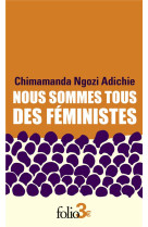 NOUS SOMMES TOUS DES FEMINISTES/LE DANGER DE L-HISTOIRE UNIQUE