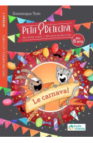 LE CARNAVAL - NIVEAU 1 - A PARTIR DE 6 ANS