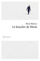 LE BOUCLIER DE MARIE