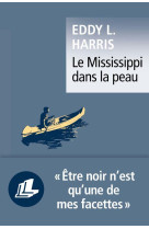 LE MISSISSIPPI DANS LA PEAU