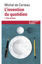 L-INVENTION DU QUOTIDIEN - VOL01 - ARTS DE FAIRE