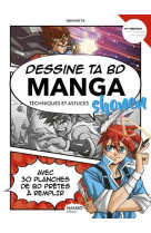 DESSINE TA BD MANGA SHONEN - TECHNIQUES ET ASTUCES