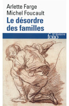 LE DESORDRE DES FAMILLES - LETTRES DE CACHET DES ARCHIVES DE LA BASTILLE AU XVIII  SIECLE