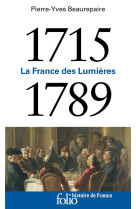 1715-1789 - LA FRANCE DES LUMIERES