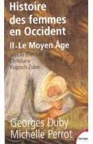 HISTOIRE DES FEMMES EN OCCIDENT - TOME 2 LE MOYEN AGE - VOL02