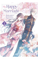 My happy marriage - Tome 1