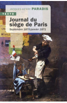 JOURNAL DU SIEGE DE PARIS - SEPTEMBRE 1870 - JANVIER 1871