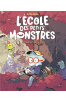 L-ECOLE DES PETITS MONSTRES - TOME 2 - ENCORE EN TRAIN DE LIRE !