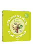 MON LIVRE DES ODEURS ET DES COULEURS - LES SAISONS