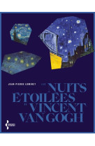 LES NUITS ETOILEES DE VAN GOGH