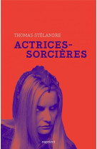 ACTRICES SORCIERES