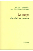 LE TEMPS DES FEMINISMES