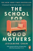 THE SCHOOL FOR GOOD MOTHERS