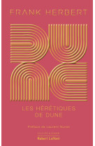 DUNE - TOME 5 LES HERETIQUES DE DUNE - EDITION COLLECTOR