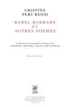 BABEL BARBARE ET AUTRES POEMES