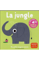 LA JUNGLE - 5 SONS A ECOUTER, 5 MATIERES A TOUCHER