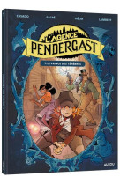 L-AGENCE PENDERGAST - TOME 1 - LE PRINCE DES TENEBRES