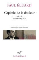 CAPITALE DE LA DOULEUR / L-AMOUR LA POESIE