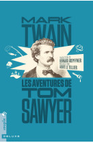 LES AVENTURES DE TOM SAWYER (NOUVELLE TRADUCTION)