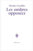 LES OMBRES OPPOSEES