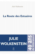 LA ROUTE DES ESTUAIRES