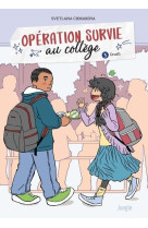 OPERATION SURVIE AU COLLEGE - TOME 3 CRUSH