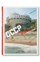 FREDERIC CHAUBIN. CCCP. COSMIC COMMUNIST CONSTRUCTIONS PHOTOGRAPHED. 40TH ED. (GB/ALL/FR)