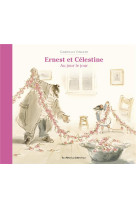 ERNEST ET CELESTINE - AU JOUR LE JOUR - NOUVELLE EDITION CARTONNEE