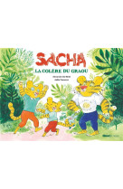 SACHA ET LA COLERE DU GRAOU